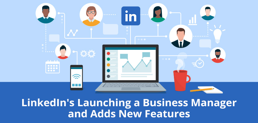 Laptop Displaying Business Manager Dashboard That LinkedIn's Launching Soon and Will Add Features for Teams