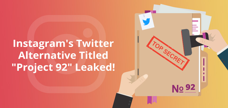 Instagram-Themed Folder Stamped Top Secret As the Company Launches Project 92 Which Is a Twitter Alternative App
