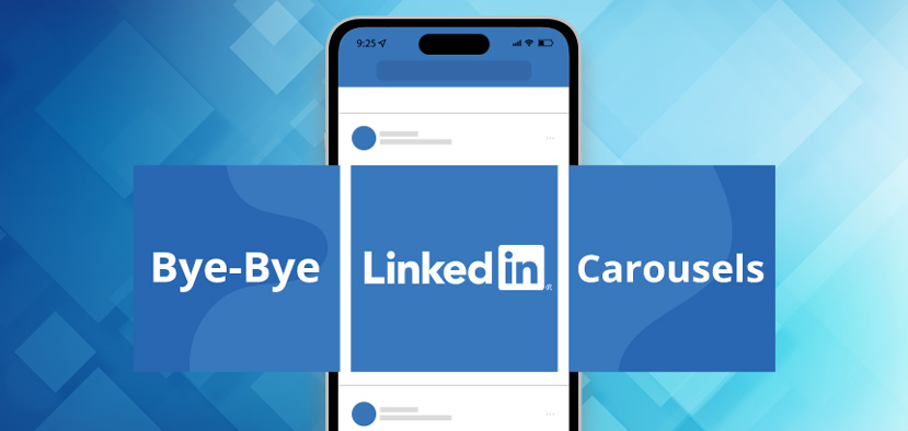 Cell Phone with Carousel Frames and the Words Bye Bye LinkedIn Carousels