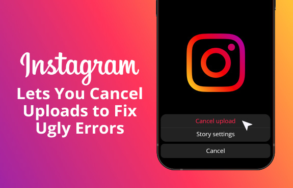 Instagram Logo on Cell Phone with Arrow Pointing to Cancel Upload