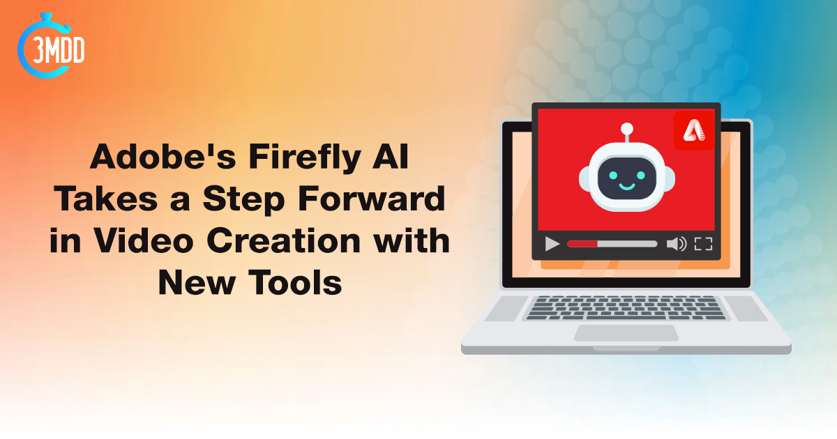 Adobe's Firefly AI Takes a Step Forward in Video Creation with New Tools