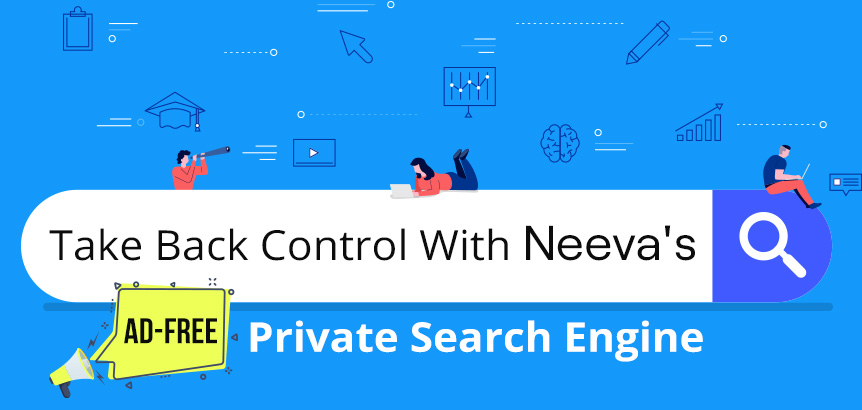 Search Bar Illustration With Text Describing Neeva's Private Ad-Free Search Engine Giving User's Control Over Search